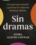 SIN DRAMAS