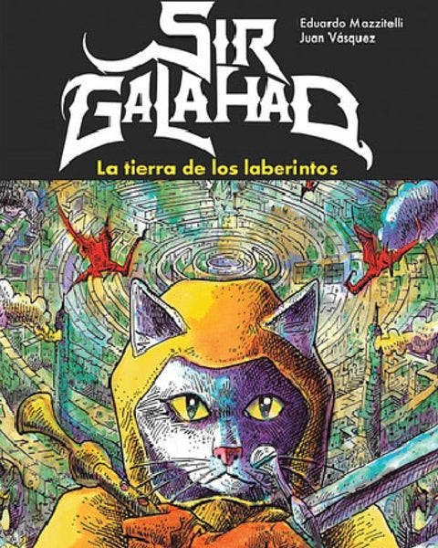 SIR GALAHAD. LA TIERRA DE LOS LABERINTOS