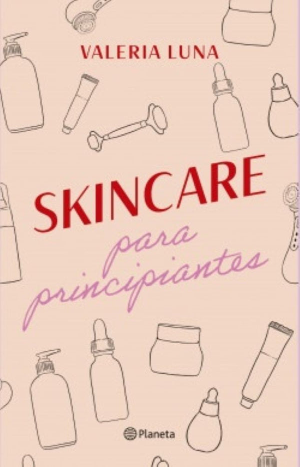 SKINCARE PARA PRINCIPIANTE