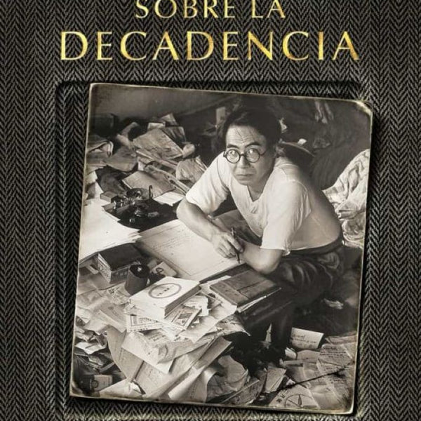 SOBRE LA DECADENCIA