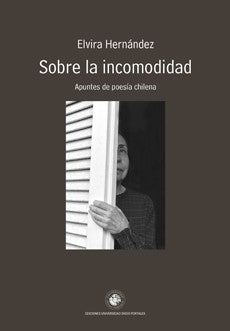 SOBRE LA INCOMODIDAD - apuntes de poesia chilena