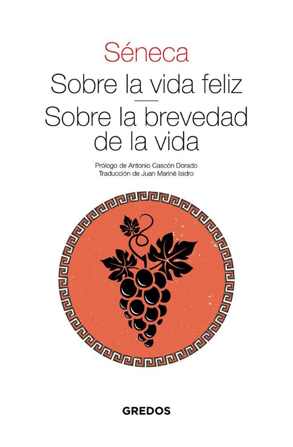 SOBRE LA VIDA FELIZ SOBRE LA BREVEDAD DE LA VIDA