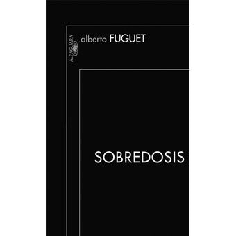SOBREDOSIS (ALFAGUARA)