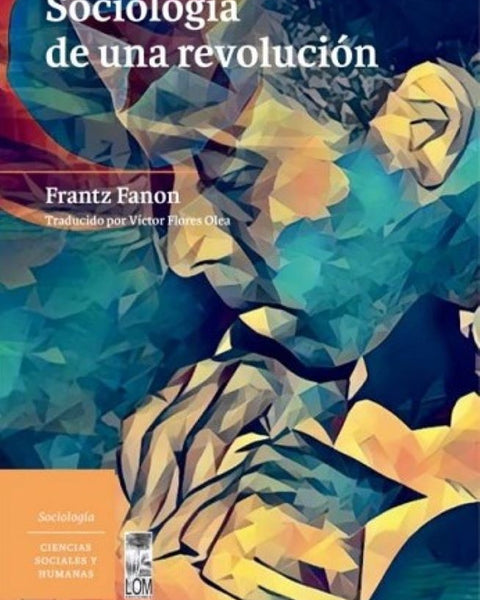 SOCIOLOGÍA DE UNA REVOLUCIÓN