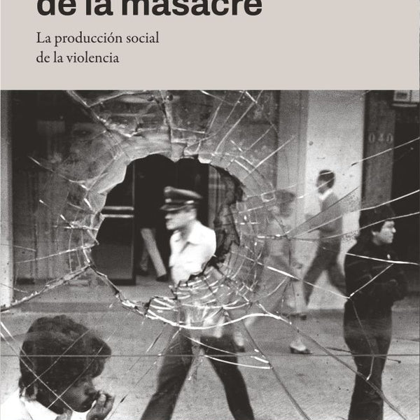 SOCIOLOGÍA LA MASACRE