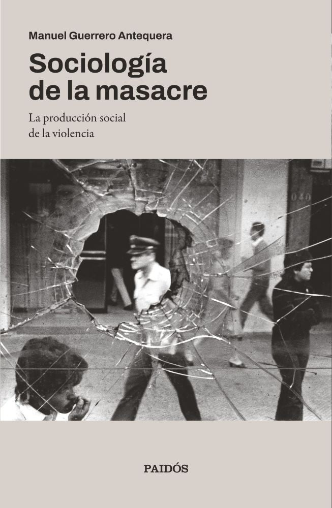 SOCIOLOGÍA LA MASACRE
