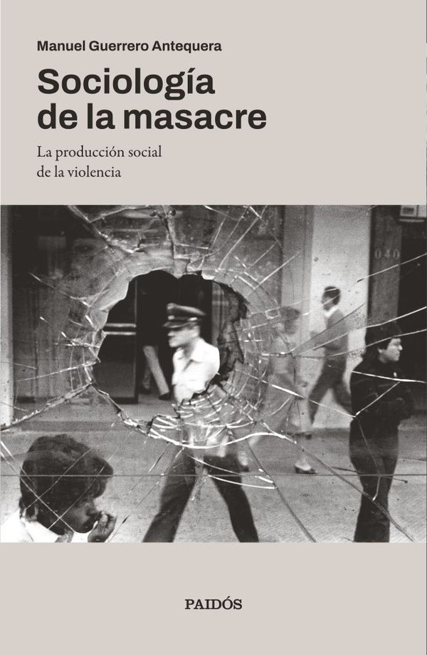 SOCIOLOGÍA LA MASACRE