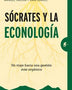 SOCRATES Y LA ECOLOGIA