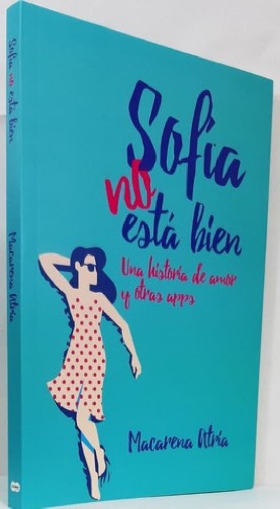 SOFIA NO ESTA BIEN UNA HISTORIA DE AMOR