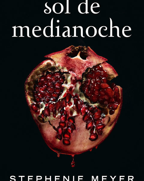 SOL DE MEDIANOCHE (Saga Crepúsculo 5)