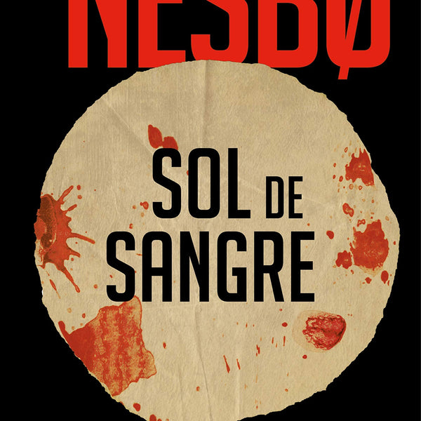 SOL DE SANGRE (sicarios de oslo 2)