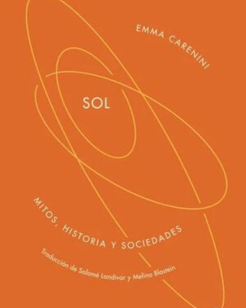 SOL. MITO, HISTORIA Y SOCIEDADES