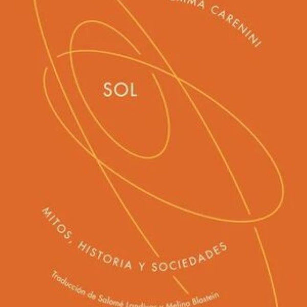 SOL. MITO, HISTORIA Y SOCIEDADES