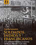 SOLDADOS INDIOS FRANCISCANOS