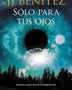 SOLO PAR TU OJOS