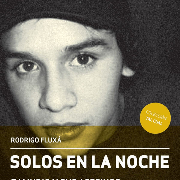 Solos En La Noche Zamudio Y Sus Asesinos