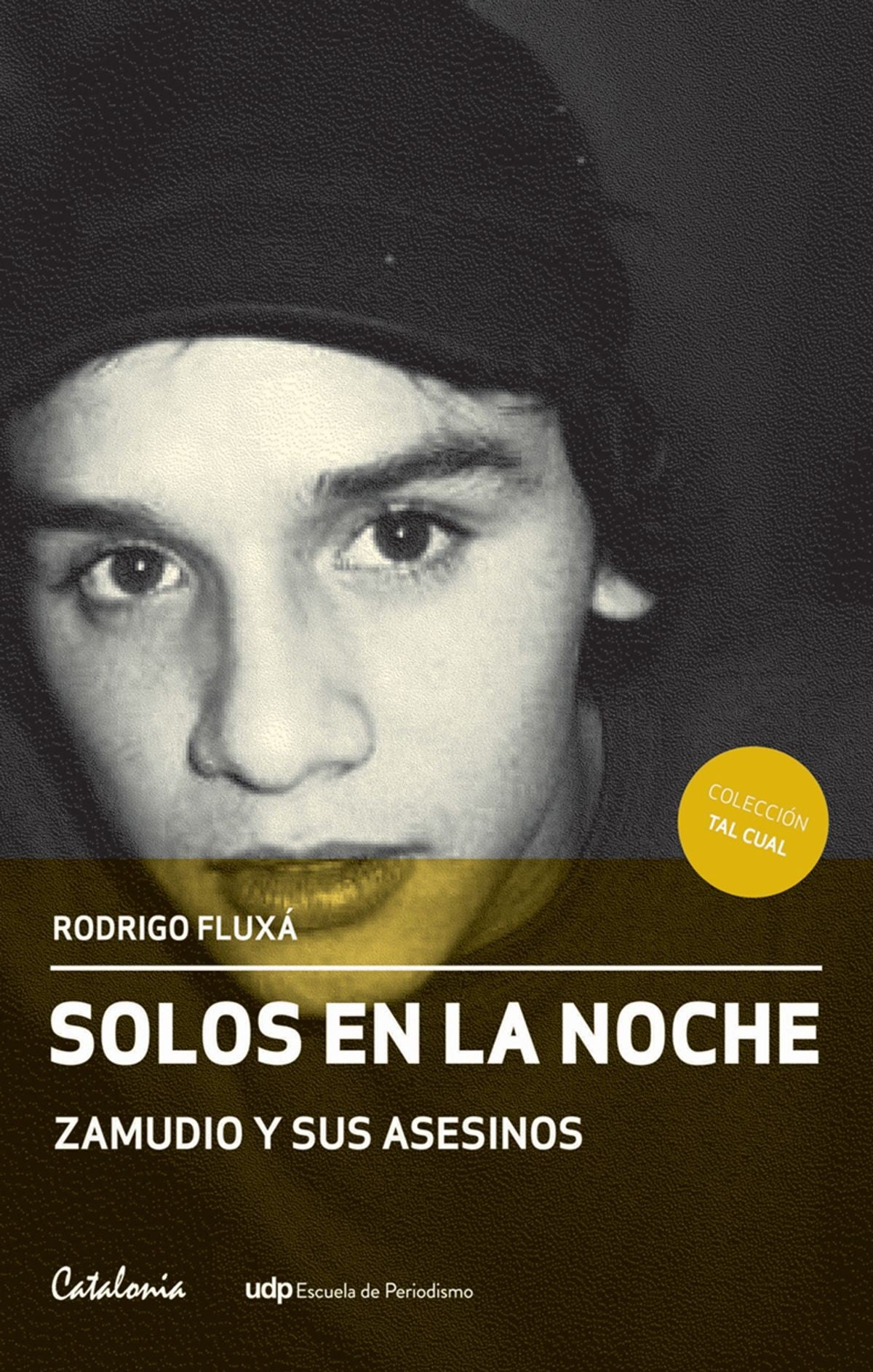 Solos En La Noche Zamudio Y Sus Asesinos
