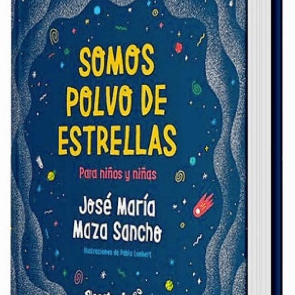 SOMOS POLVO DE ESTRELLAS PARA NIÑOS Y NIÑAS
