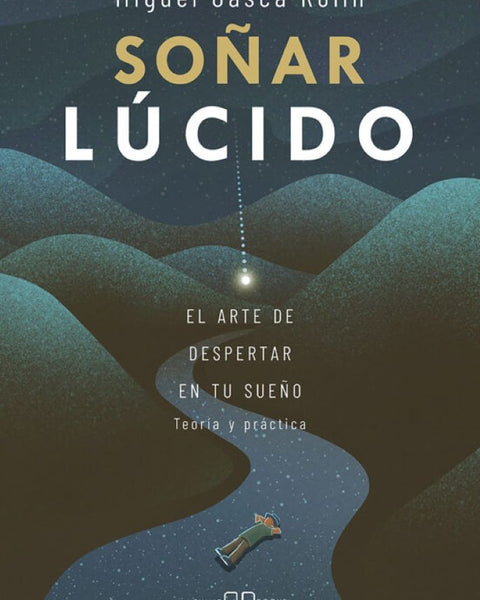 SOÑAR LUCIDO