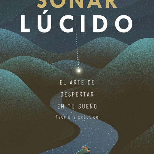 SOÑAR LUCIDO