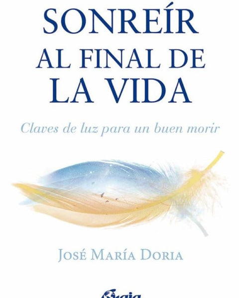 SONREIR AL FINAL DE LA VIDA