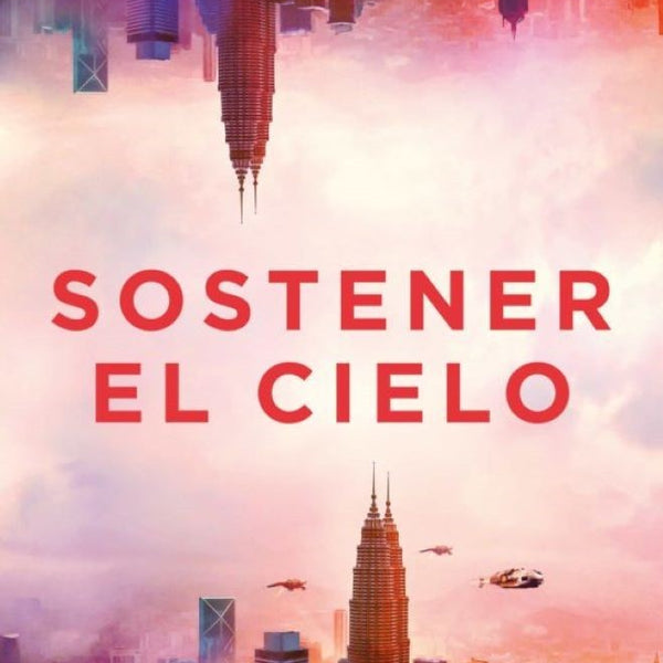 SOSTENER EL CIELO