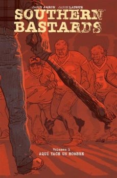 SOUTHERN BASTARDS 1
