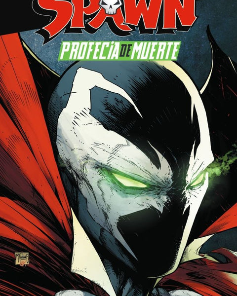 SPAWN: PROFECIA DE MUERTE