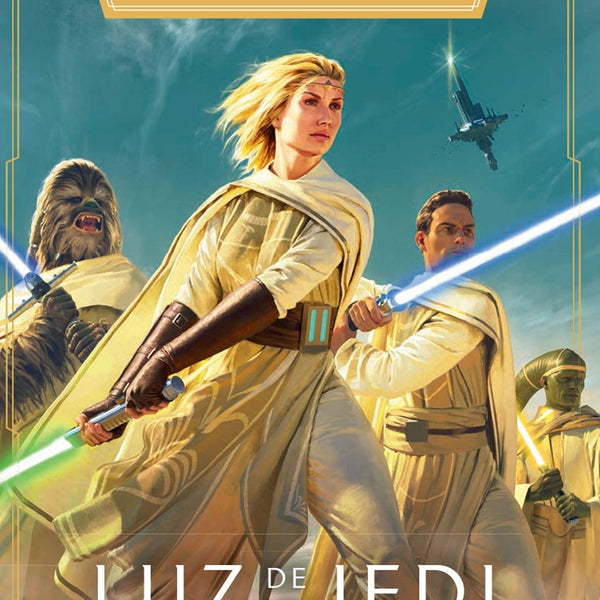 STAR WARS. HIGH REPUBLIC LUZ DE LOS JEDI