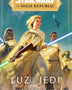 STAR WARS. HIGH REPUBLIC LUZ DE LOS JEDI