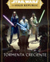 STAR WARS. THE HIGH REPUBLIC: TORMENTA CRECIENTE