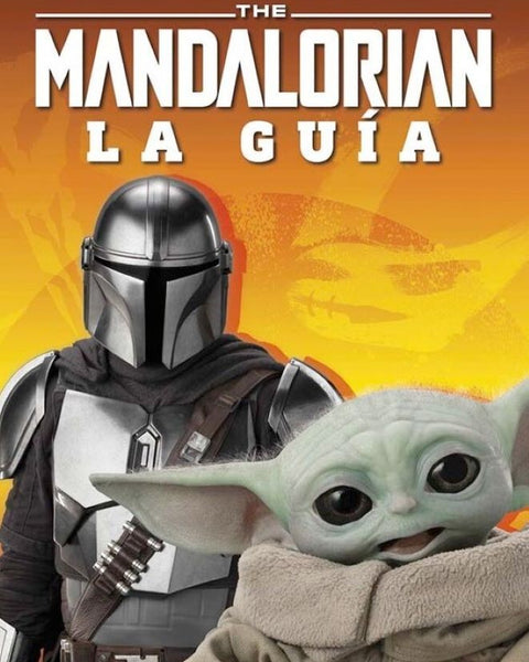 STAR WARS THE MANDALORIAN LA GUIA