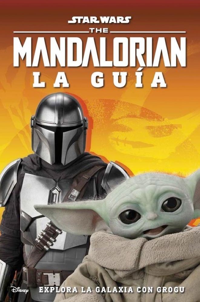 STAR WARS THE MANDALORIAN LA GUIA