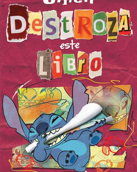 STITCH. DESTROZA ESTE LIBRO