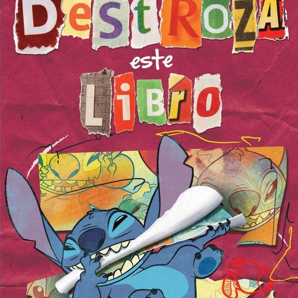 STITCH. DESTROZA ESTE LIBRO