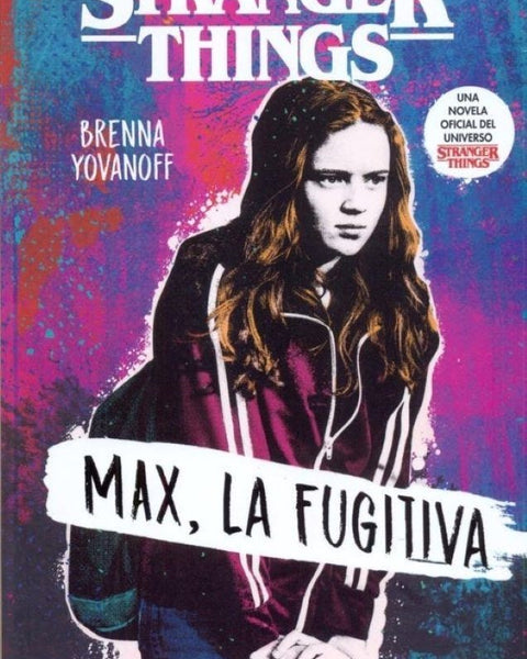 STRANGER THINGS MAX LA FUGITIVA