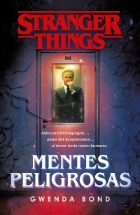 STRANGER THINGS: MENTES PELIGROSAS