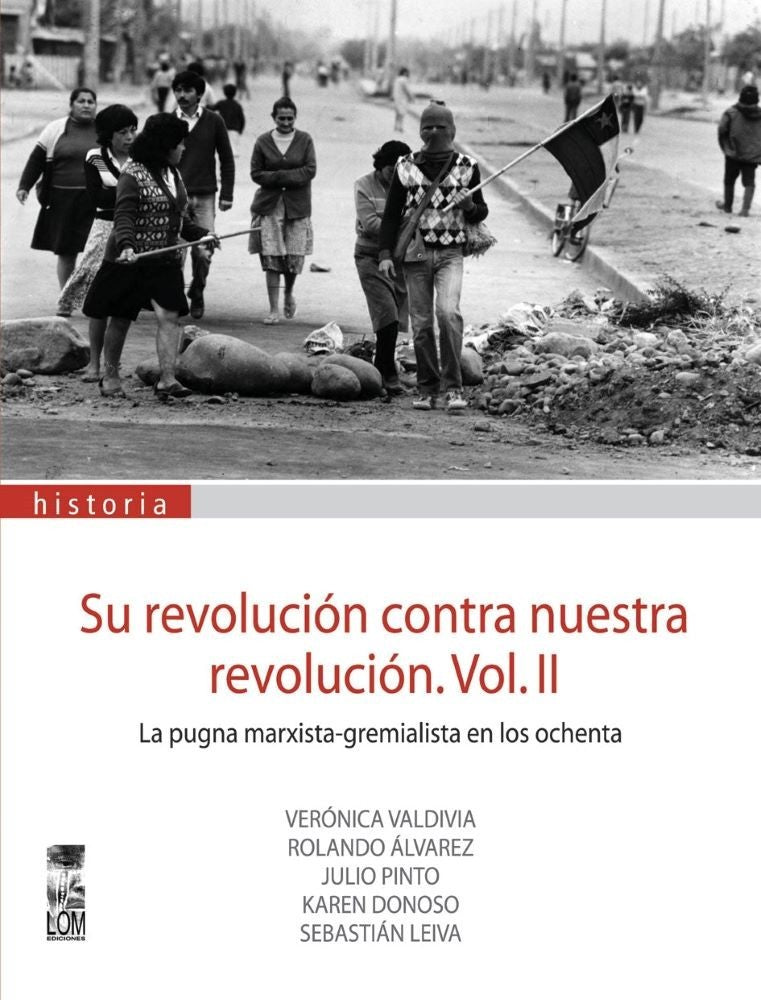 SU REVOLUCION CONTRA NUESTRA REVOLUCION VOL II