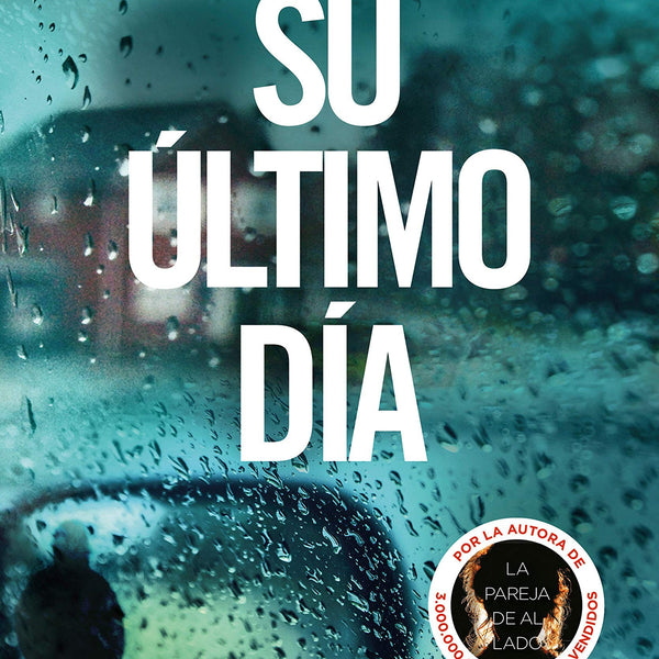 SU ULTIMO DIA