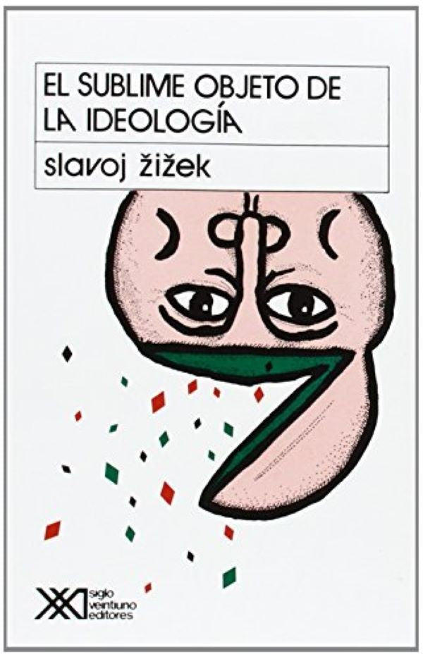 SUBLIME OBJETO DE LA IDEOLOGIA