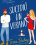 SUCEDIO UN VERANO