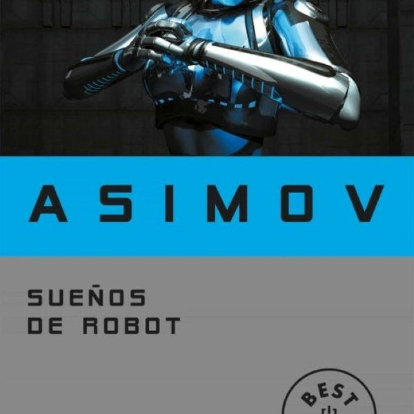 SUEÑOS DE ROBOT
