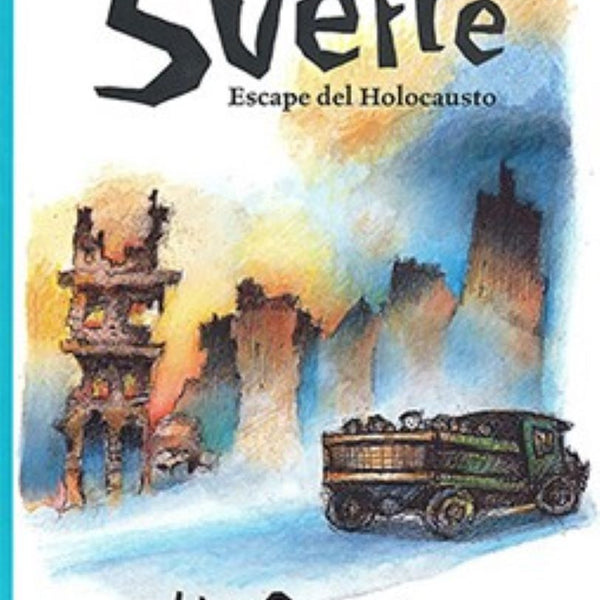 SUERTE. ESCAPE DEL HOLOCAUSTO