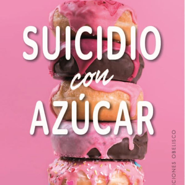 SUICIDIO CON AZUCAR