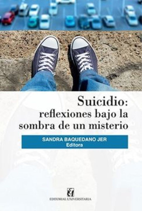 SUICIDIO: REFLECIONES BAJO LA SOMBRA DE UN MISTERIO