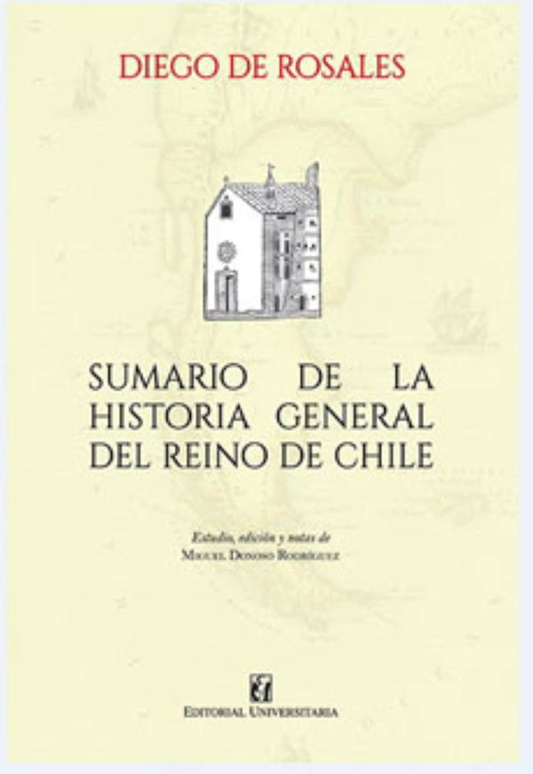 SUMARIO DE LA HISTORIA GENERAL DEL REINO DE CHILE