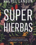 SUPER HIERBAS