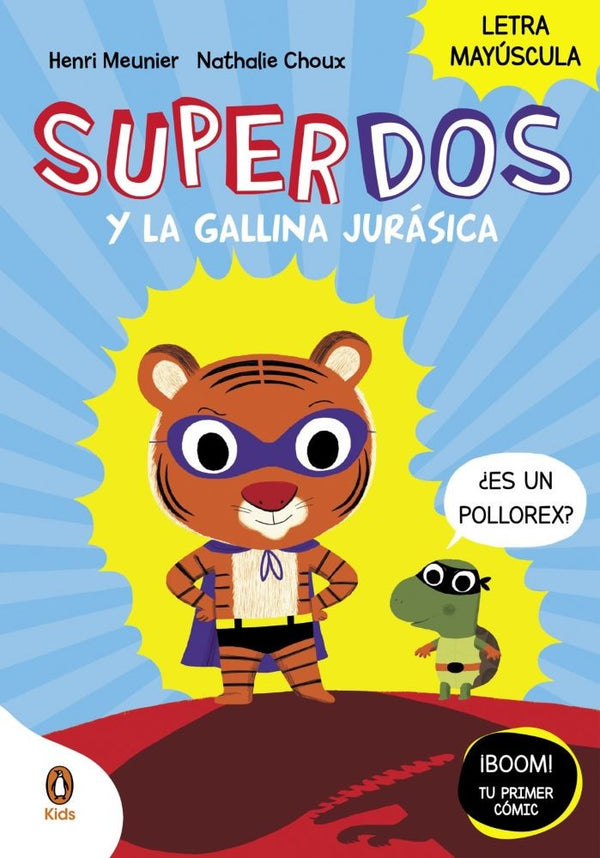 SUPERDOS Y LA GALLINA JURÁSICA SUPERDOS 1