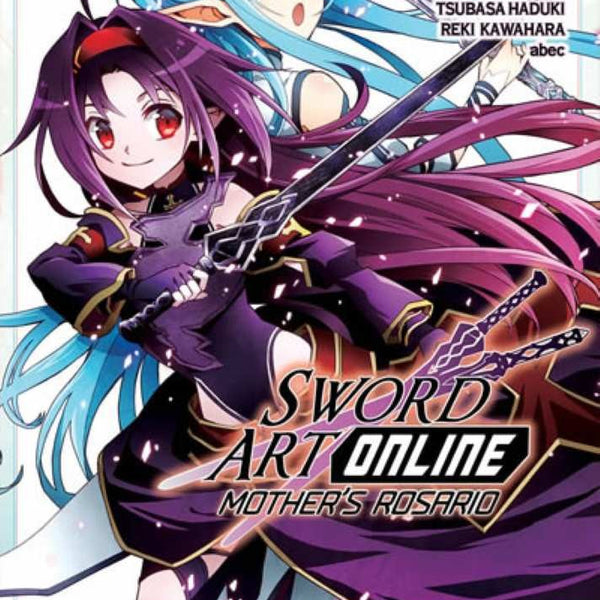 SWORD ART ONLINE: MOTHER'S ROSARIO 01