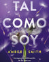 TAL COMO SOY (TAL COMO ERA 2)